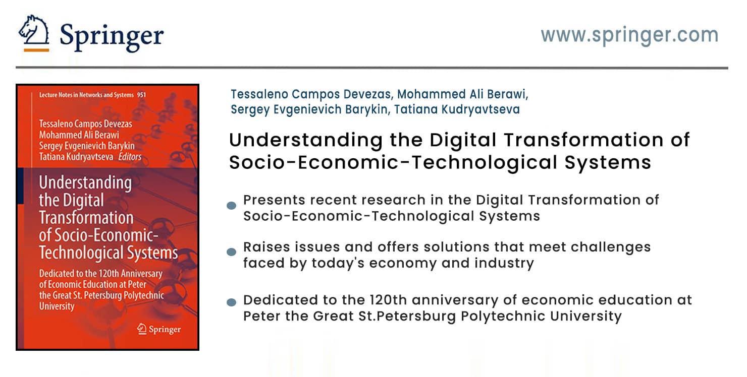 Tessaleno Devezas - Understanding the Digital Transformation of Socio-Economic-Technological Systems